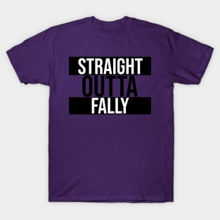 Straight Outta Fally T-Shirt